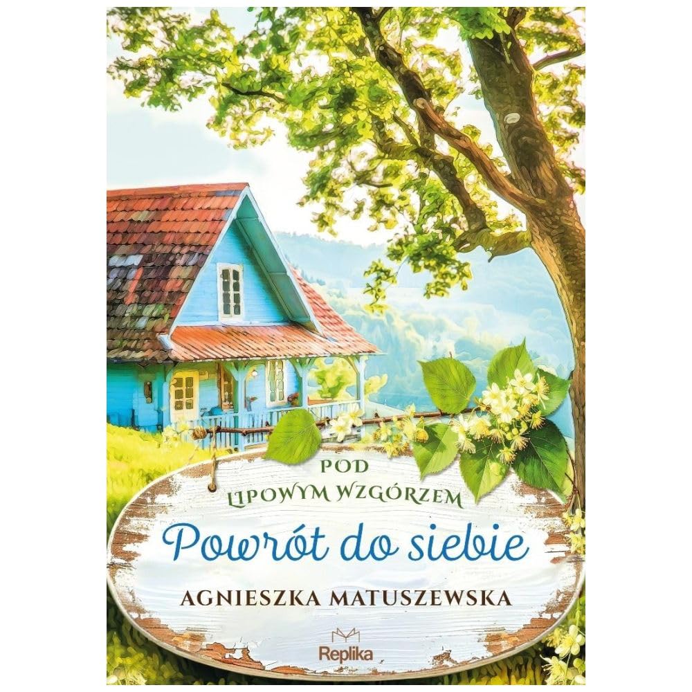 Pod lipowym wzgórzem (1) (Powrót do siebie)