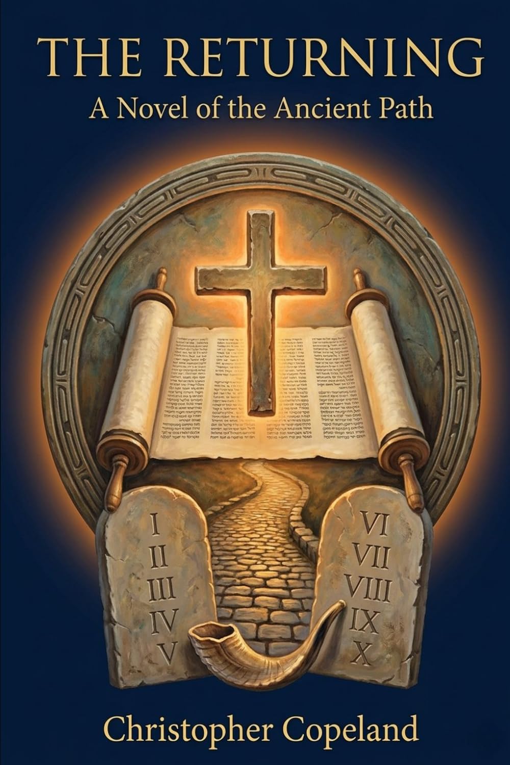 THE RETURNING: A Novel of the Ancient Path