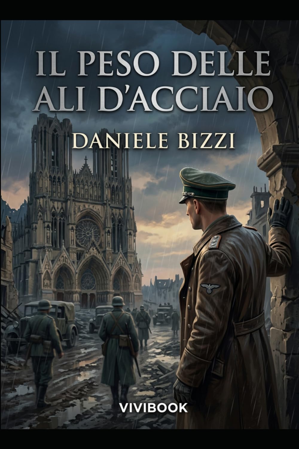 Il Peso delle Ali d'Acciaio (Racconti di Guerra (1939-1945))
