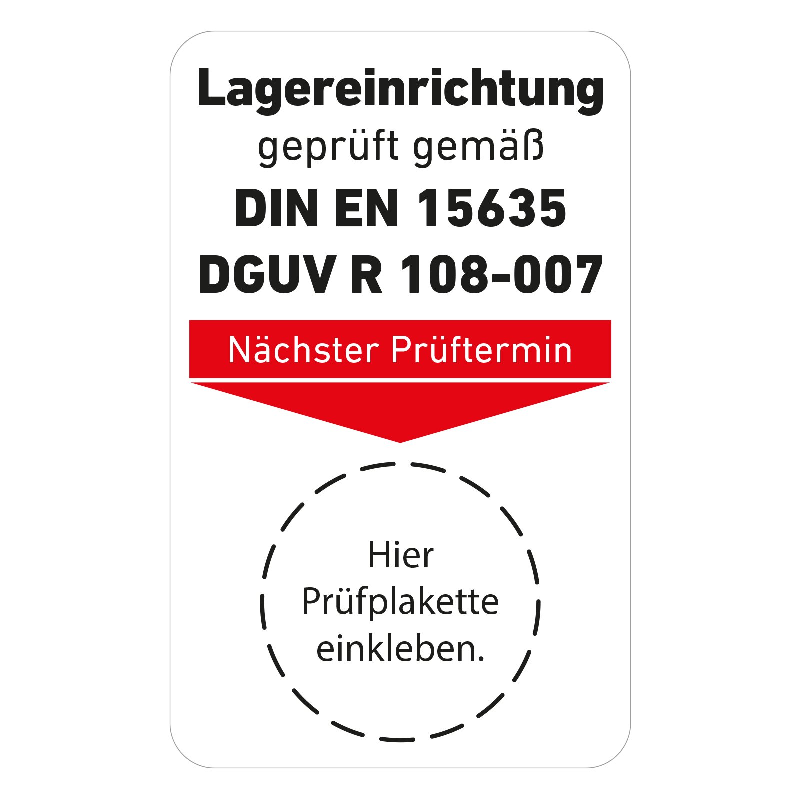 Grundplaketten für Prüfplaketten 20mm "Lagereinrichtung geprüft"
