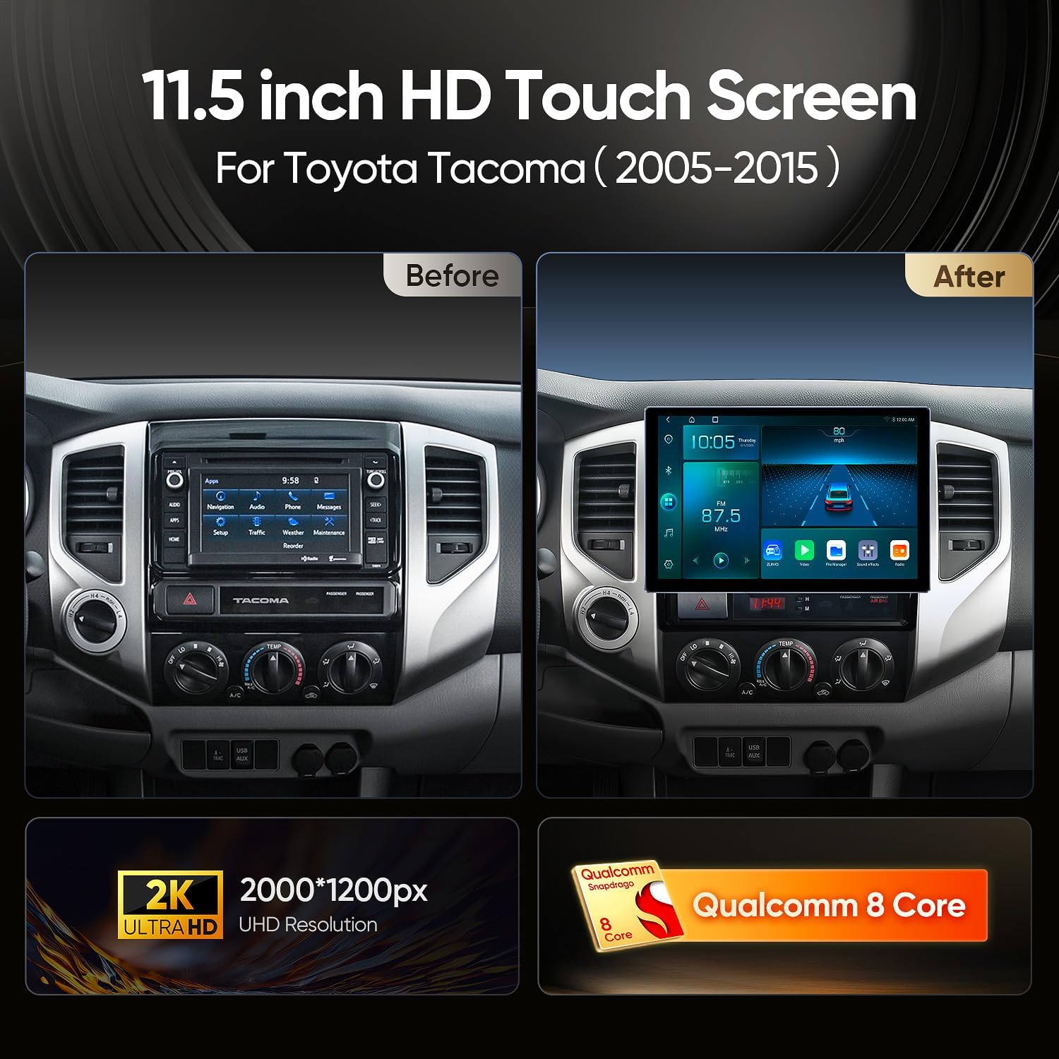 Before and after installation of the 11.5-inch car stereo in a Toyota Tacoma