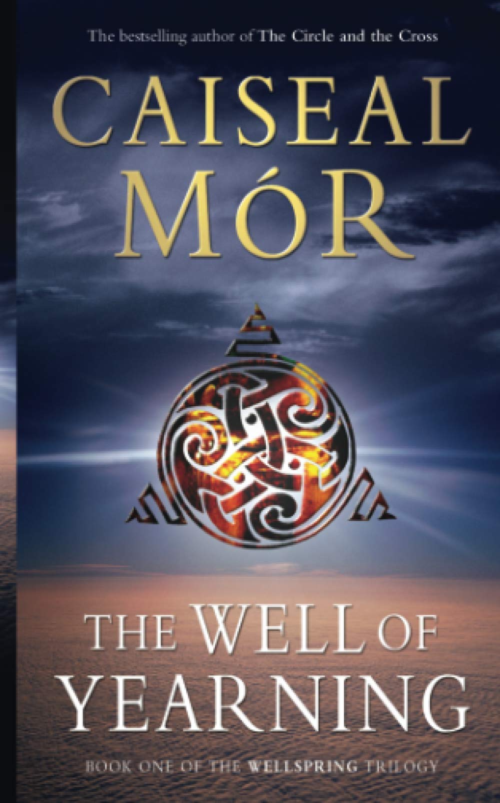 Well of Yearning: Book One of The Wellspring Trilogy