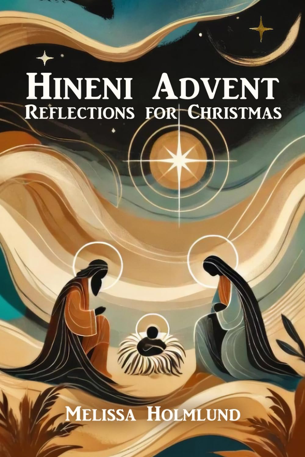 Hineni Advent: Reflections for Christmas