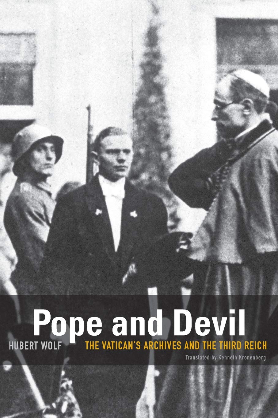 Pope and Devil: The Vatican's Archives and the Third Reich