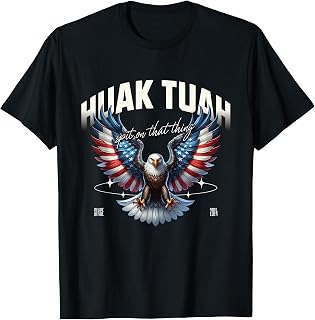 HUAK TUAH SPIT ON THAT THING T-Shirt
