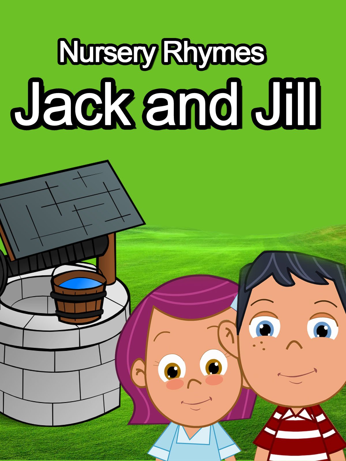 Watch Nursery Rhymes Jack and Jill Prime Video