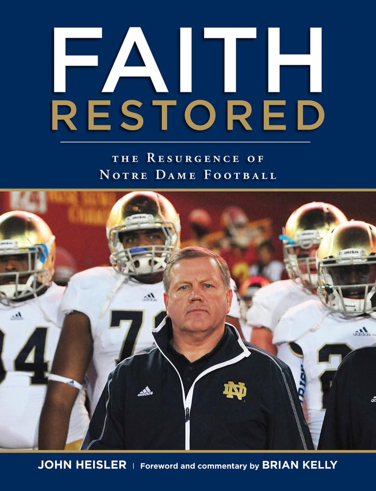 Buy Faith Restored: The Resurgence of Notre Dame Football — BookShops.in