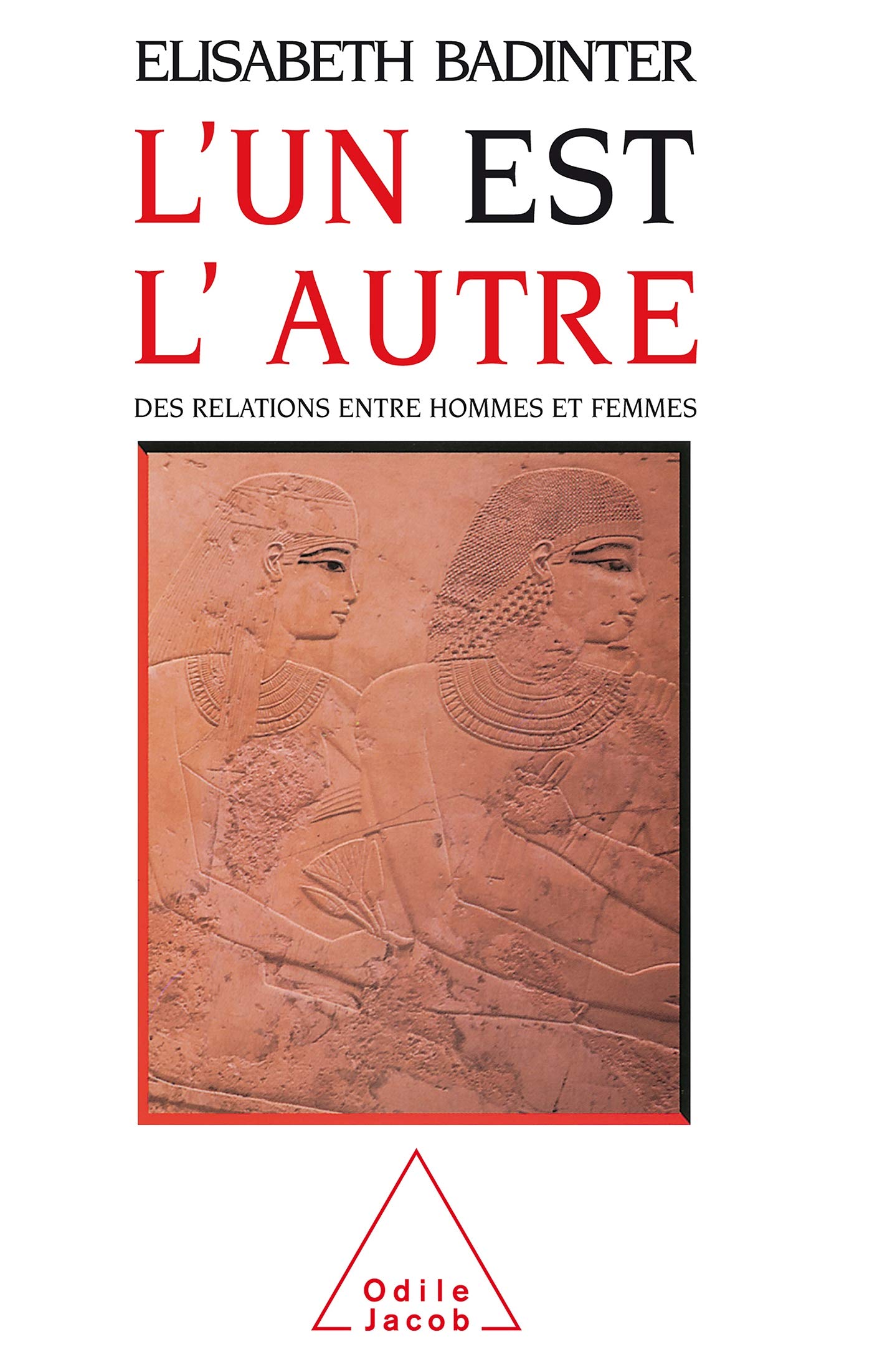 L'Un est l'autre: Des relations entre hommes et femmes