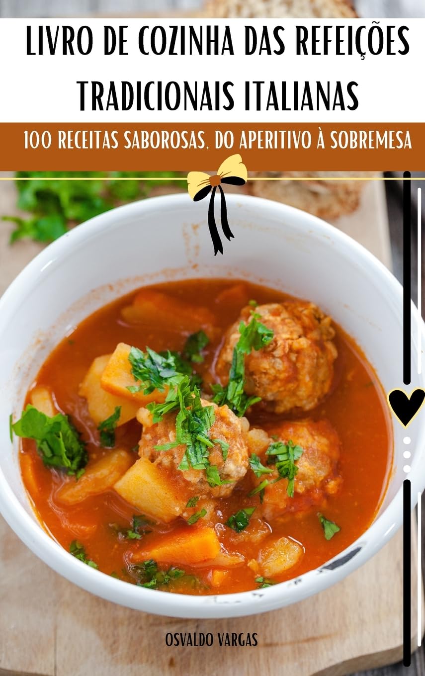 LIVRO DE COZINHA DAS REFEIÇÕES TRADICIONAIS ITALIANAS