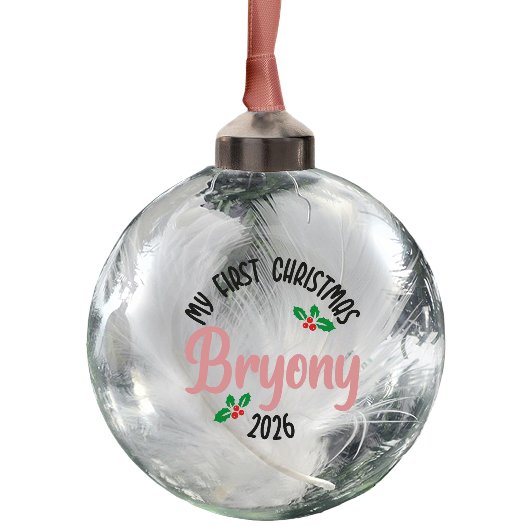 Personalised My First Christmas Bauble Babies 1st Christmas Keepsake First new baby Ornament 8cm Round Glass Bauble in 11 font colours (Rose Gold)