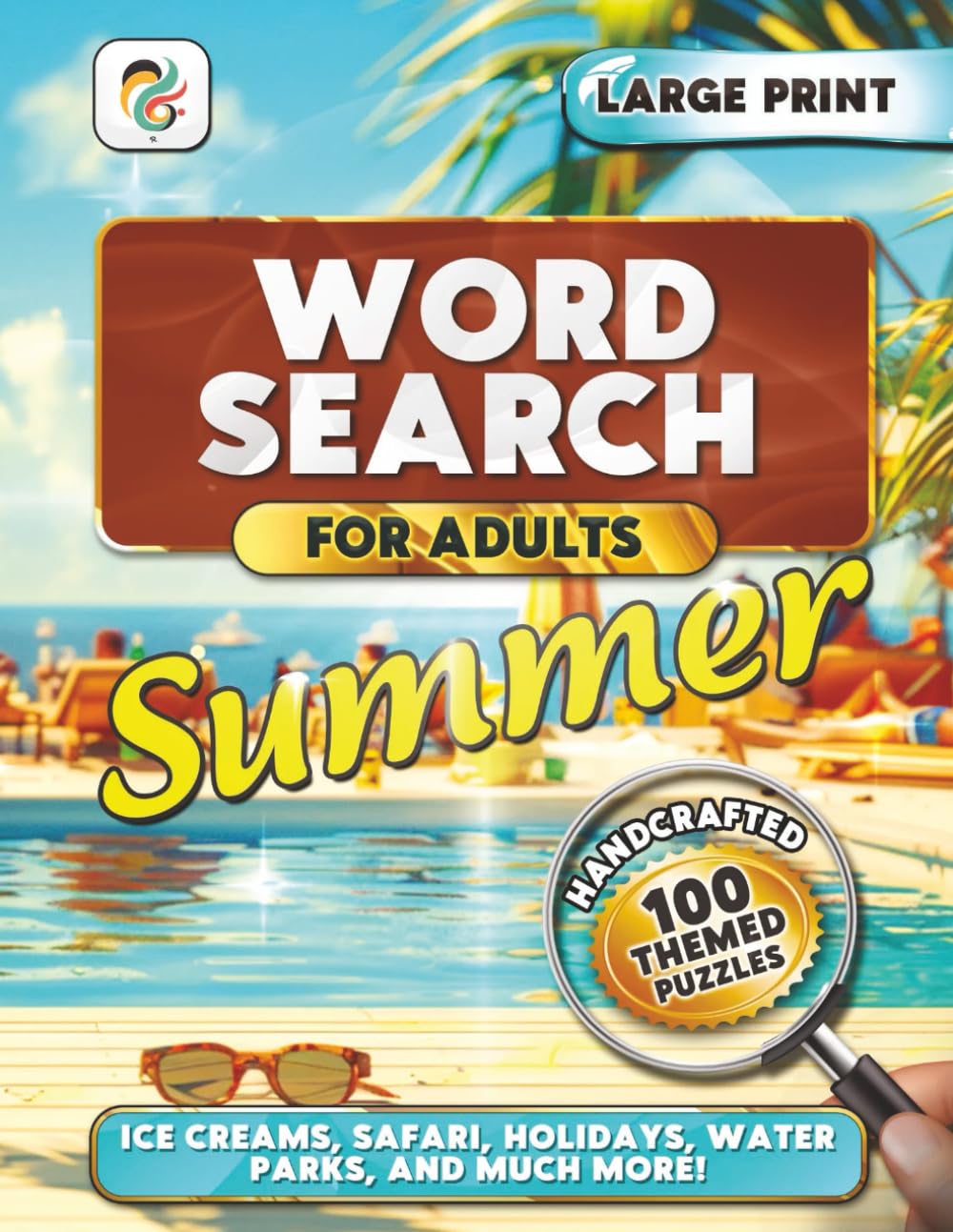 Summer Word Search Book For Adults, Large Print: 2500 Fun Words, 100 Puzzles, 100 Fact or Fiction Questions, Seasonal Themed With Solutions.