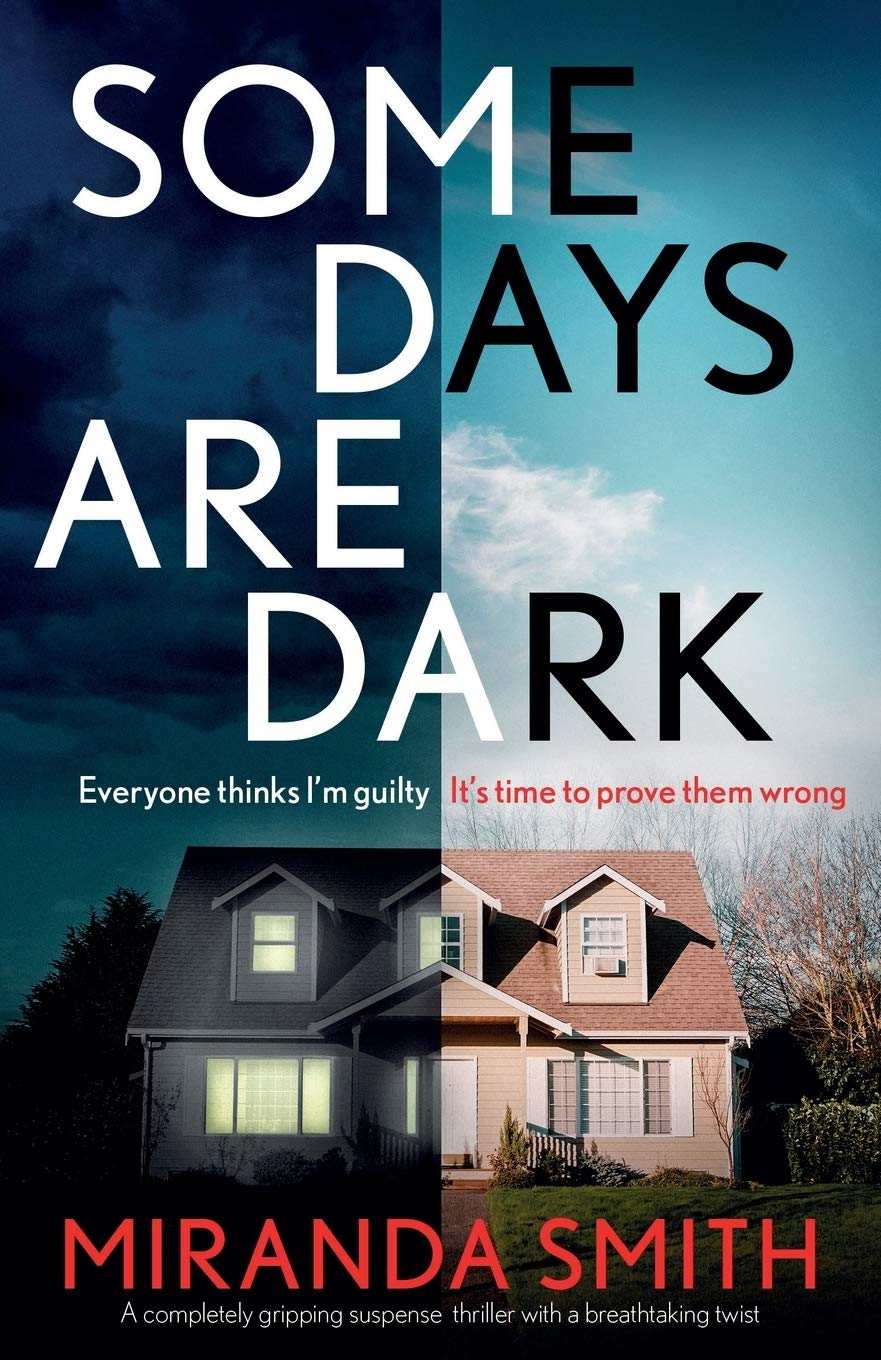 Some Days Are Dark: A completely gripping suspense thriller with