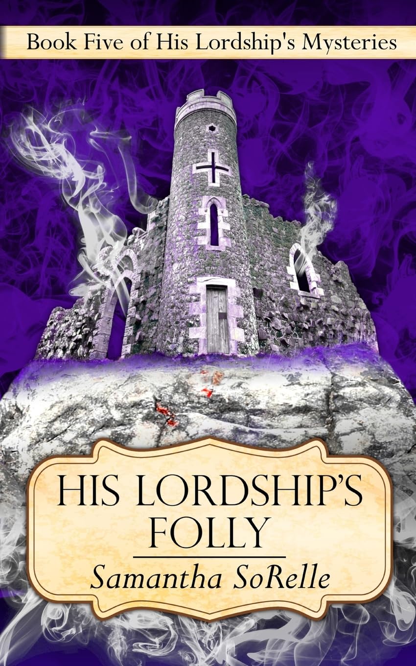 His Lordship's Folly (His Lordship’s Mysteries)