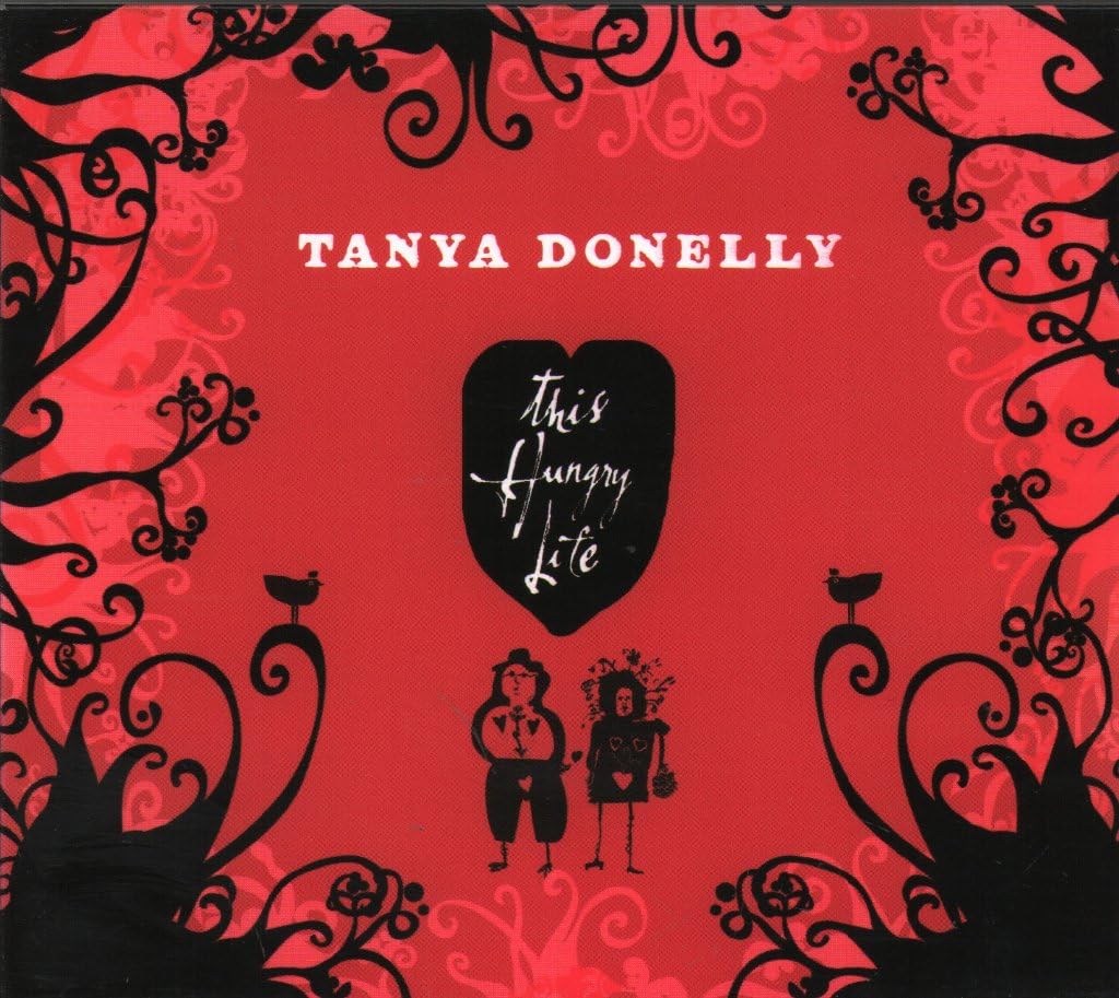 Tanya Donelly This Hungry Life CD USA Eleven Thirty 2006 in digipak. Sealed 7012