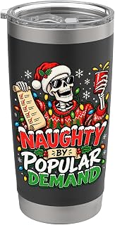 Naughty by Popular Demand Drinking Skeleton Funny Christmas Stainless Steel Insulated Tumbler