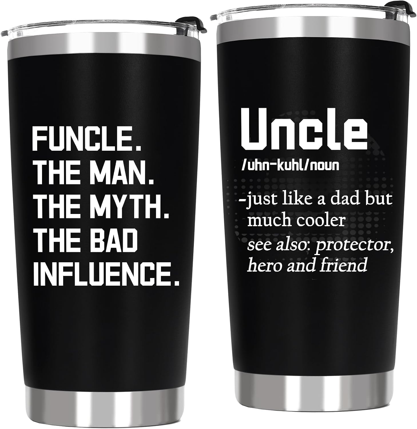 Fun Uncle Gifts from Niece Nephew - Gifts for Cool Uncle The Man The Myth The Bad Influence Birthday Present, Insulated Stainless Steel Coffee Tumbler Cups 20 OZ Black