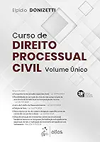 Curso de Direito Processual Civil - Vol.Único - 28ª Edição - 2025