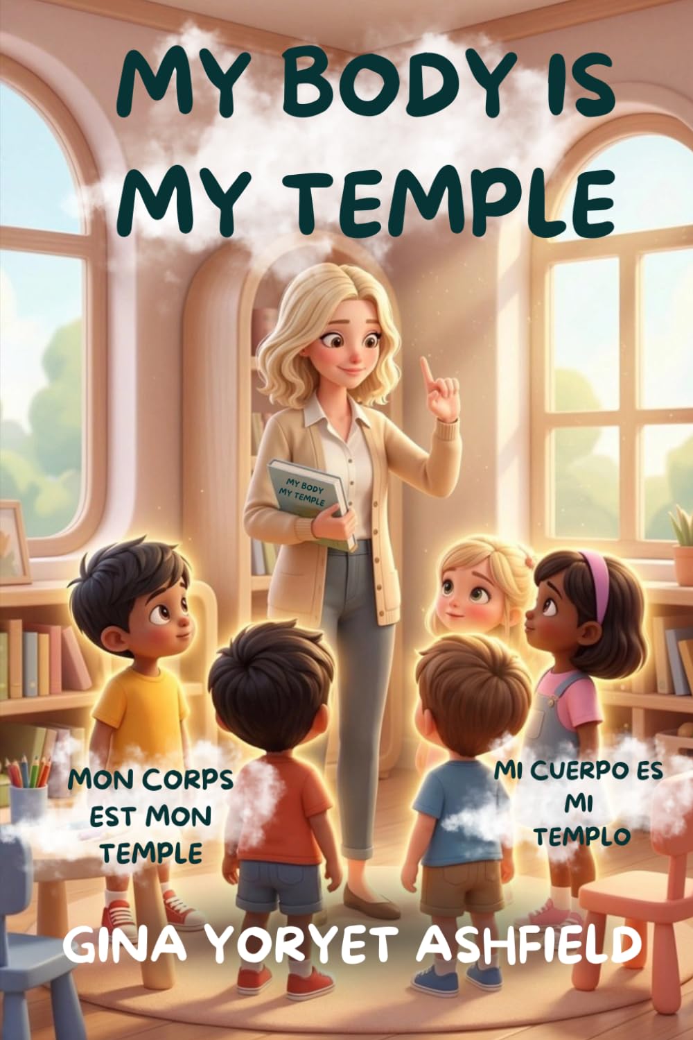 MY BODY IS MY TEMPLE: Mon Corps Est Mon Temple