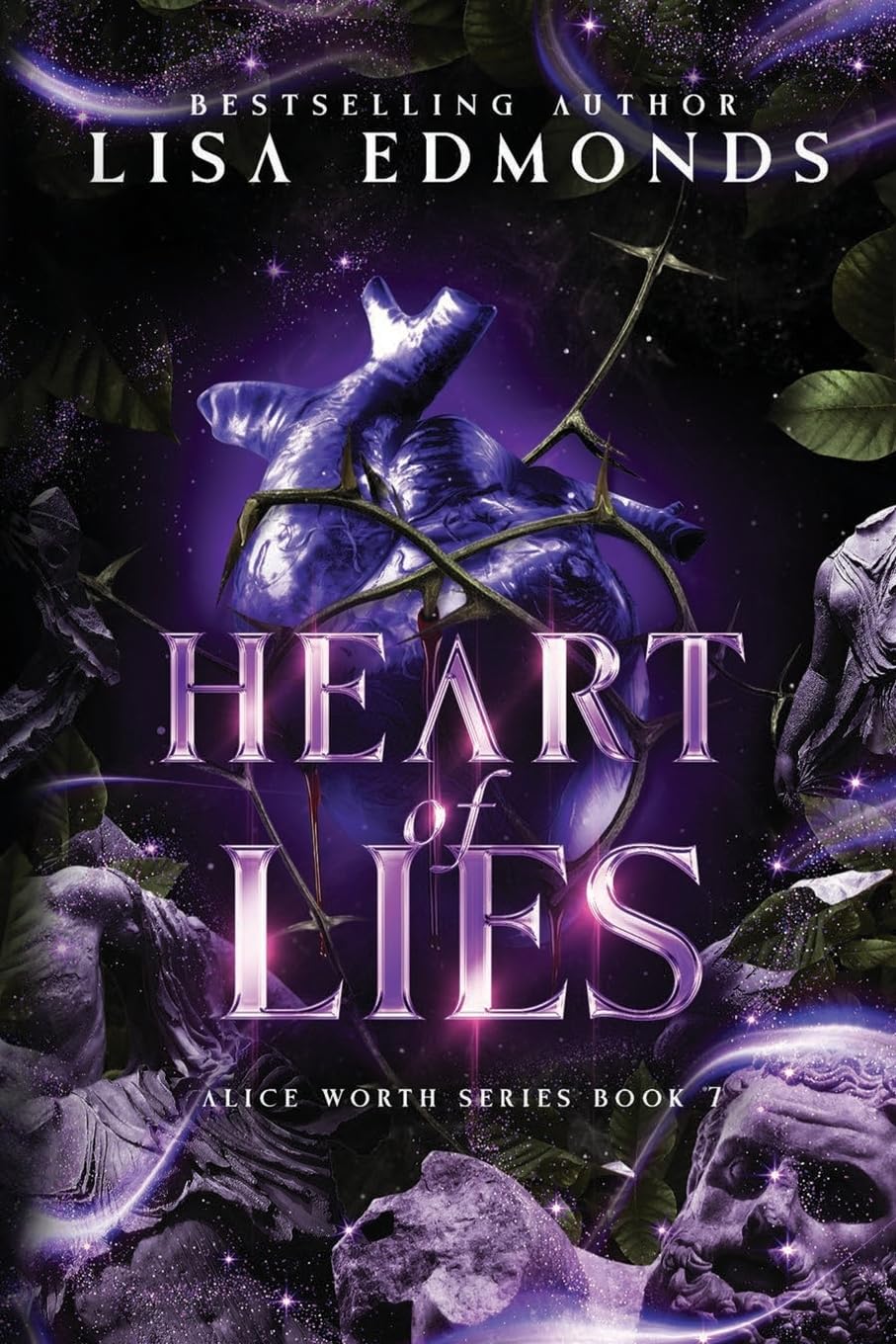 Heart of Lies (Alice Worth Book 7): An Urban Fantasy Paranormal Romance Series (The Alice Worth Series)