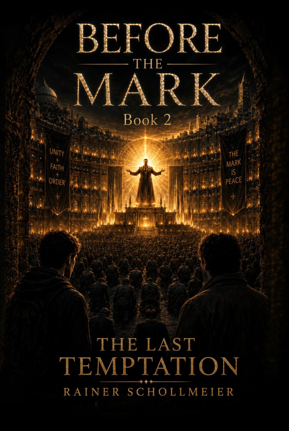 Before the Mark: The Last Temptation