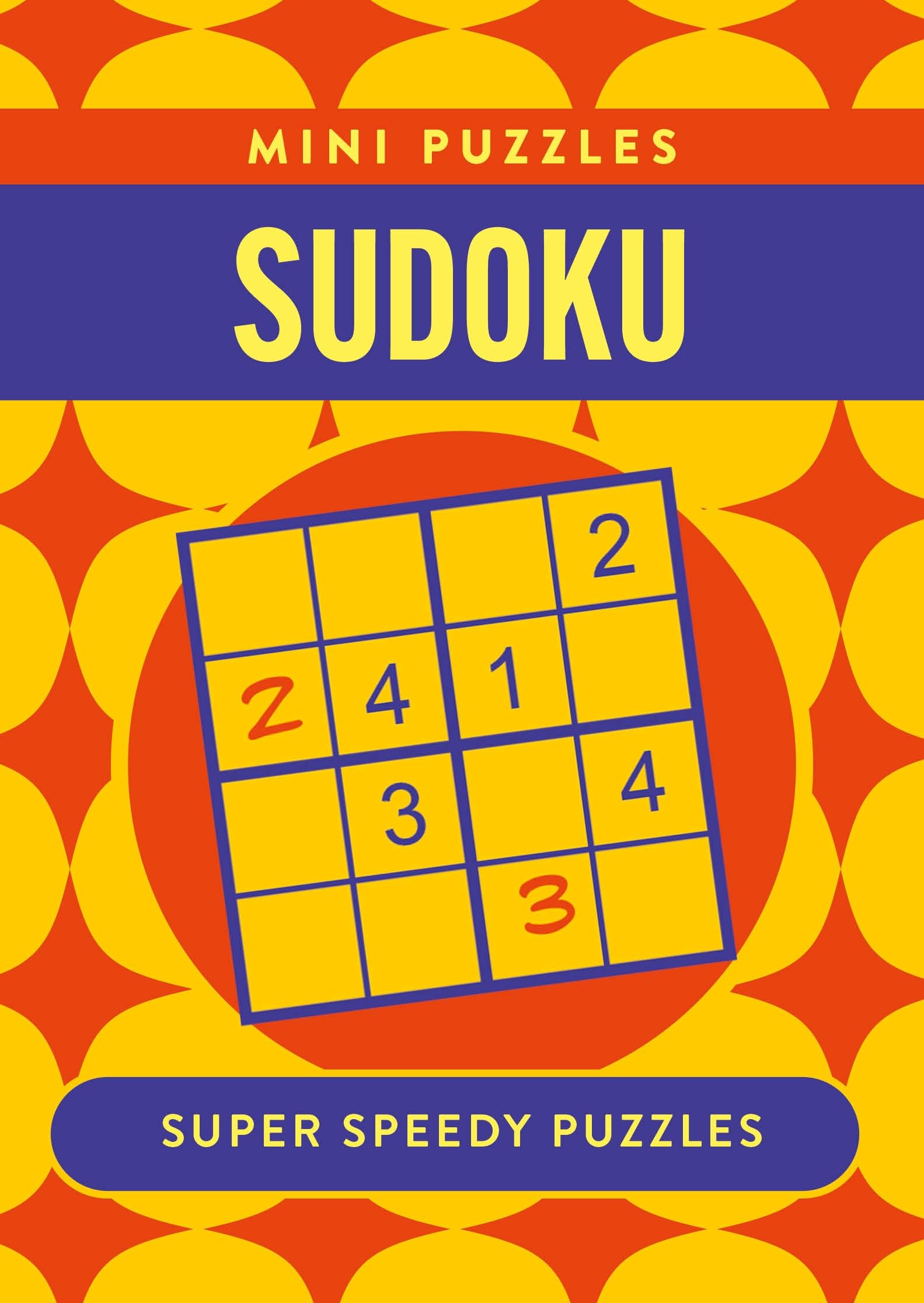 Mini Sudoku: Over 130 Super Speedy Puzzles (Mini Puzzles)