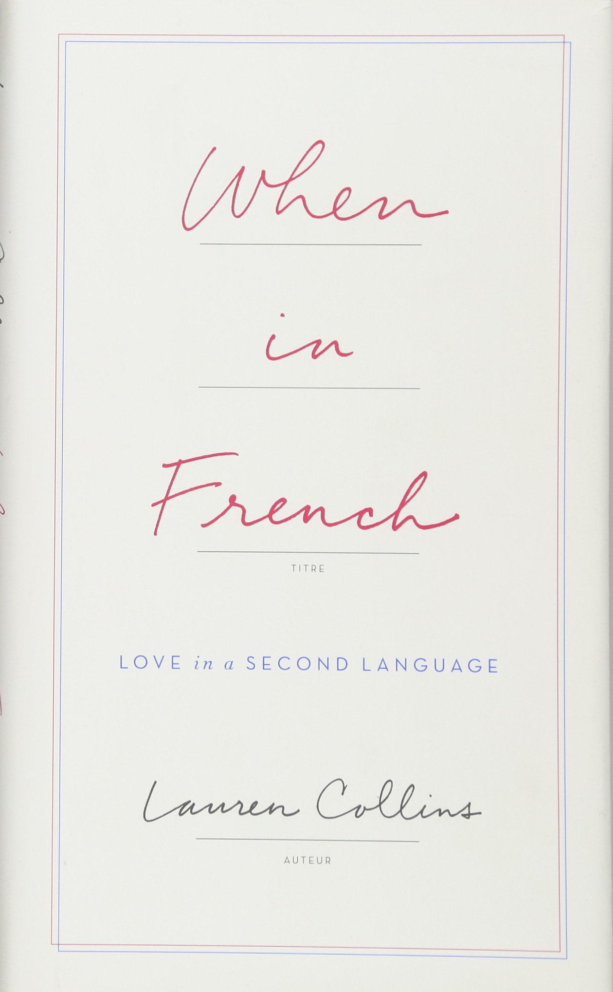 When in French: Love in a Second Language