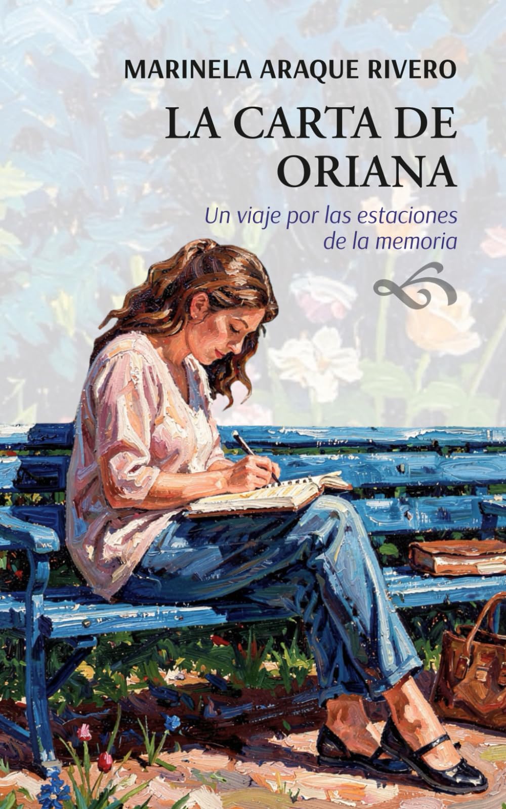 La carta de Oriana: Un viaje por las estaciones de la memoria