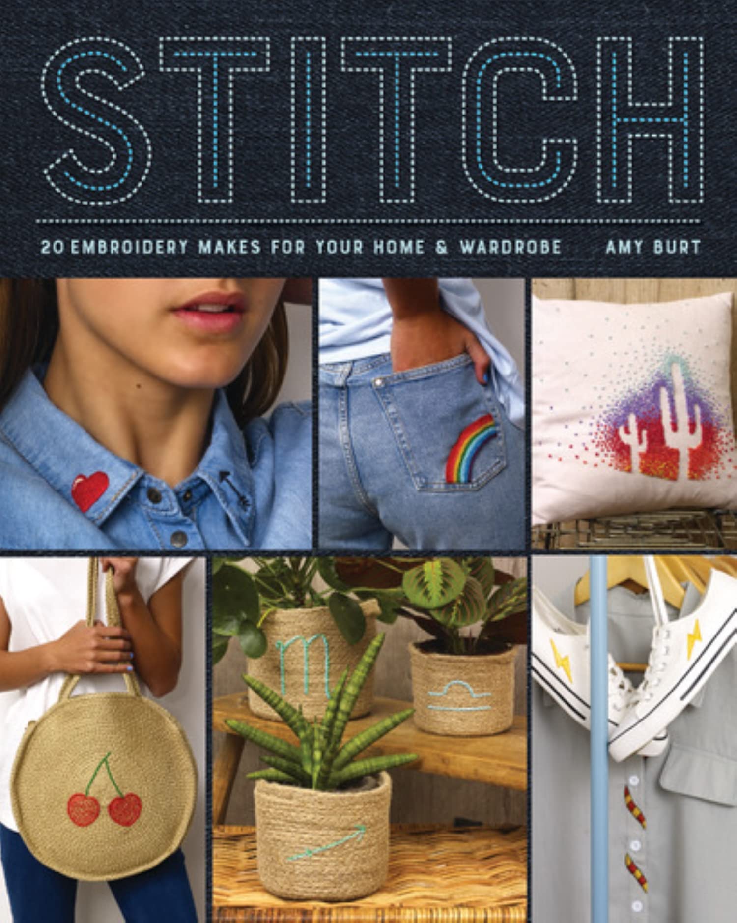 Stitch: Embroidery Makes for Your Home & Wardrobe