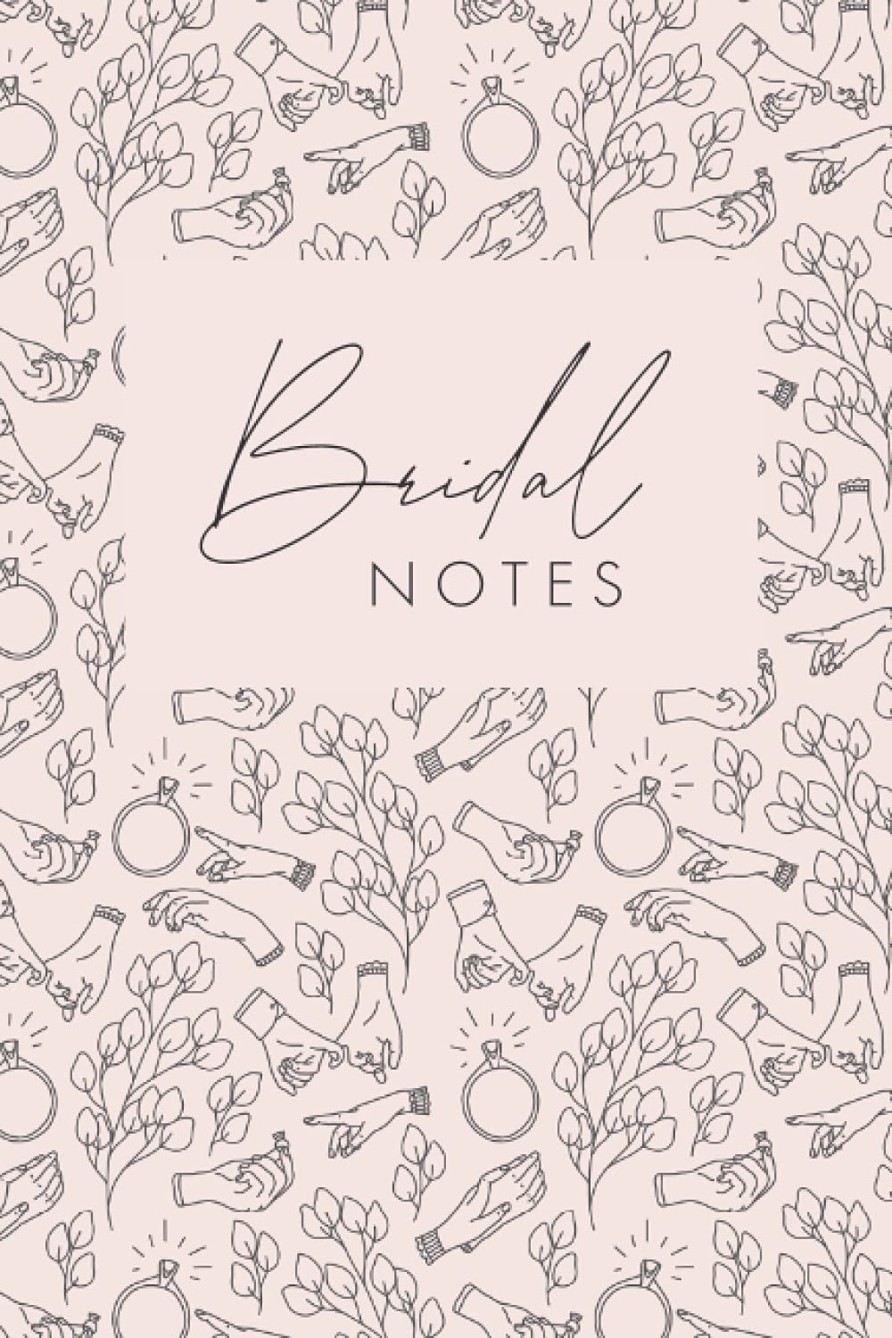 Bridal Notes: Bridal notebook for wedding planning, taking notes and journaling