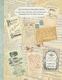Decoupage Scrapbooking Collectible Neutral Sepia Papercraft Ephemera To Cut And Collage: 15 sheets-30 Pages 8x11 inch Paperback with 120+ Images
