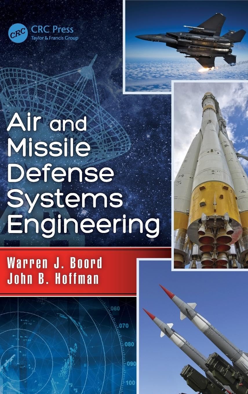 AIR AND MISSILE DEFENSE SYSTEMS ENGINEERING (HB 2016) Hardcover – 8 July 1905