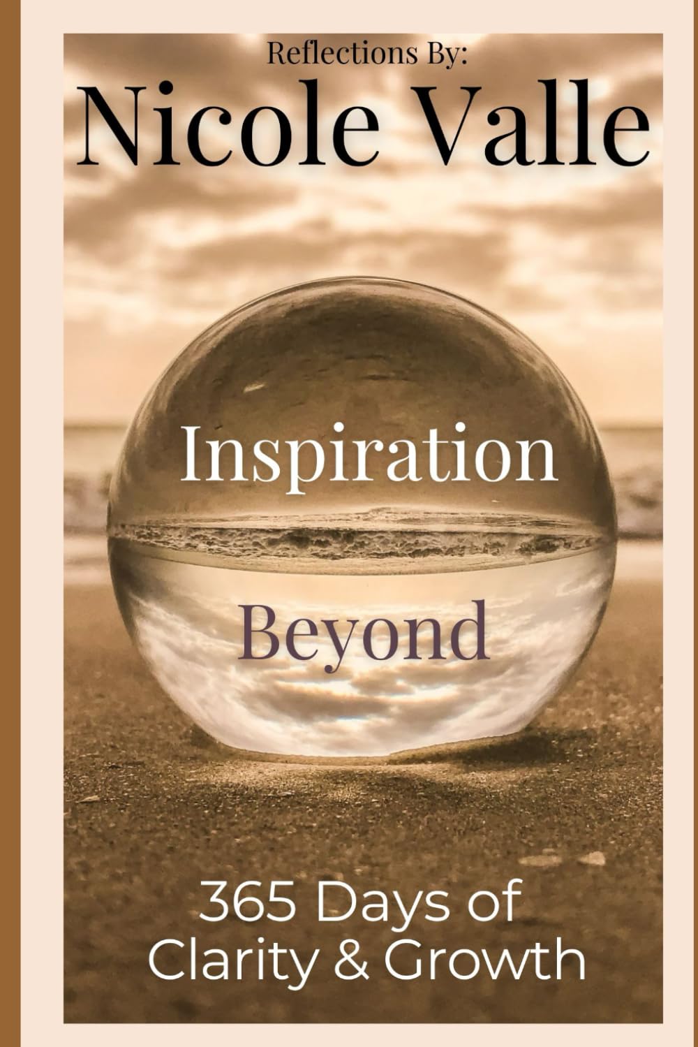 Inspiration Beyond: 365 Days of Clarity & Growth