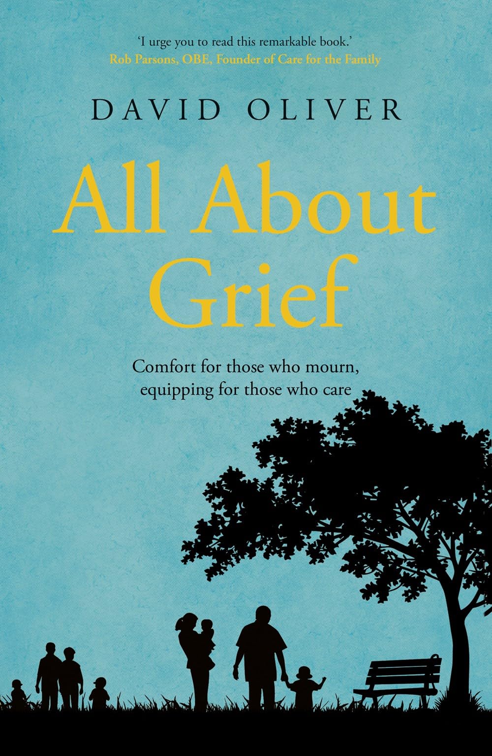 All About Grief by David Oliver - 9781917455435