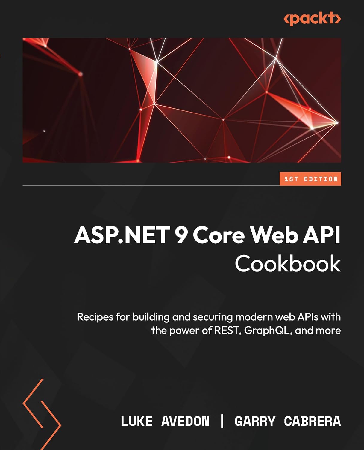 ASP.NET 9 Core Web API Cookbook: Recipes for building and securing modern web APIs with the power of REST, GraphQL, and more