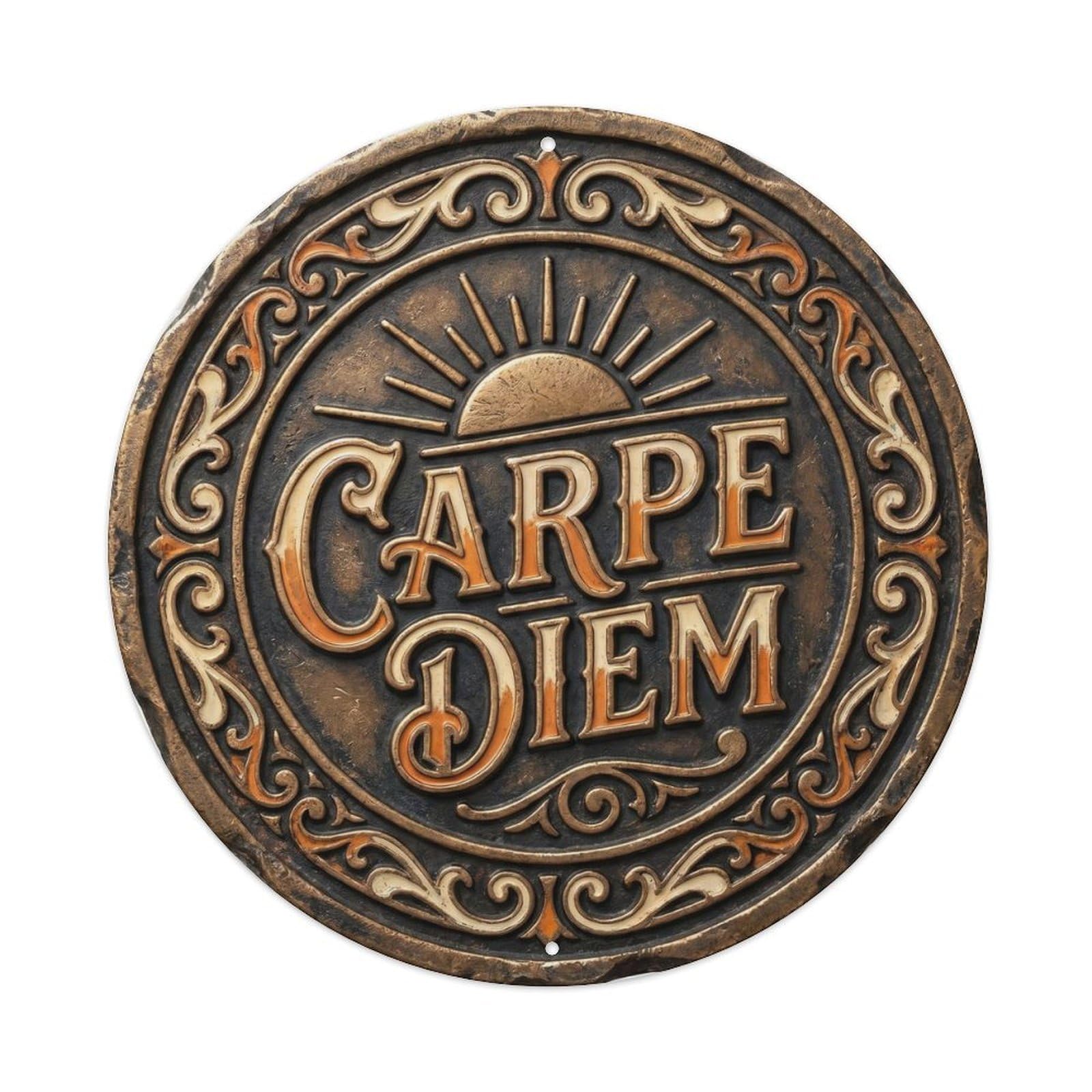 Carpe Diem Positive Slogan Heritage Type Classic Badge Metal Tin Sign Plaque Wall Decor for Cafe, Man Cave, Club Bar, Office, Home Garden Round Metal Poster 8x8Inch