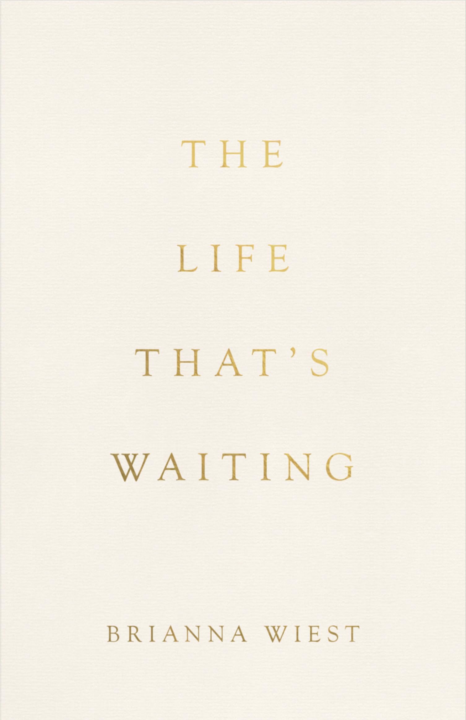 The Life That's Waiting