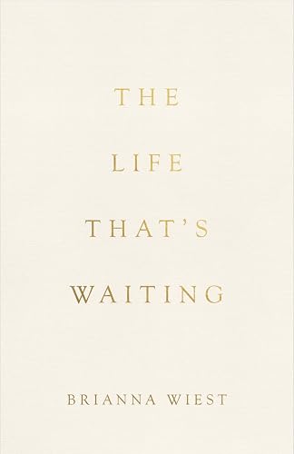 The Life That's Waiting