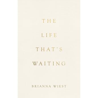 The Life That's Waiting