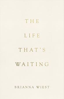 The Life Thats Waiting