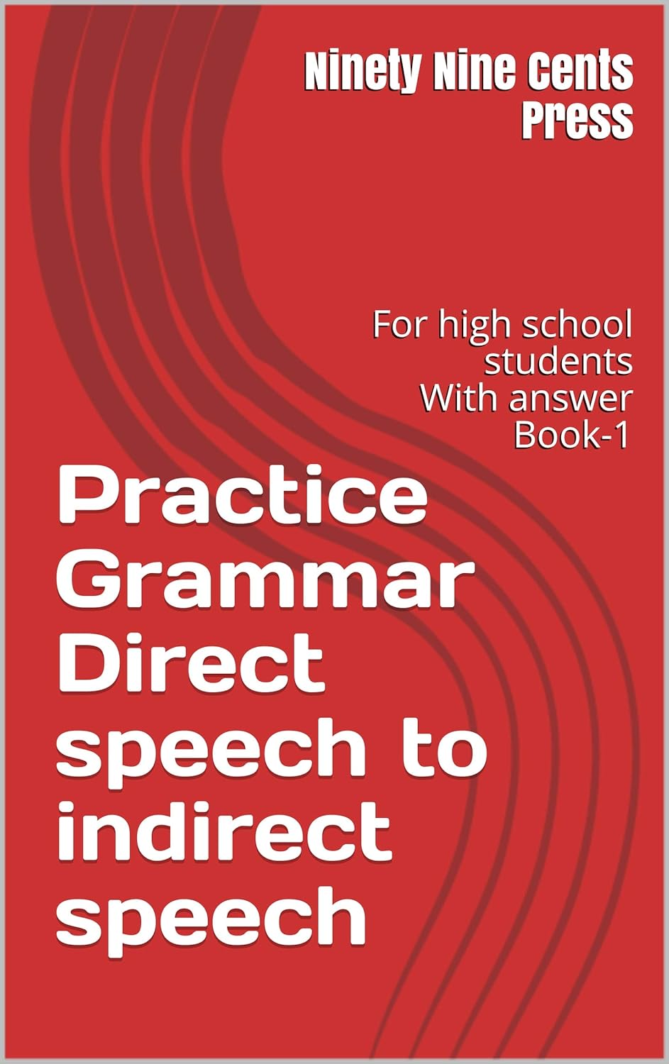 Practice Grammar Direct speech to indirect speech : For high school ...
