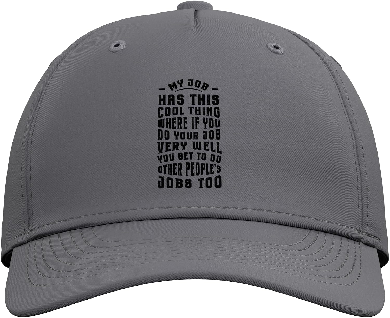 Funny Office Humor Work Saying Quote My Job Cool Sarcastic Adjustable Baseball Hat image 2