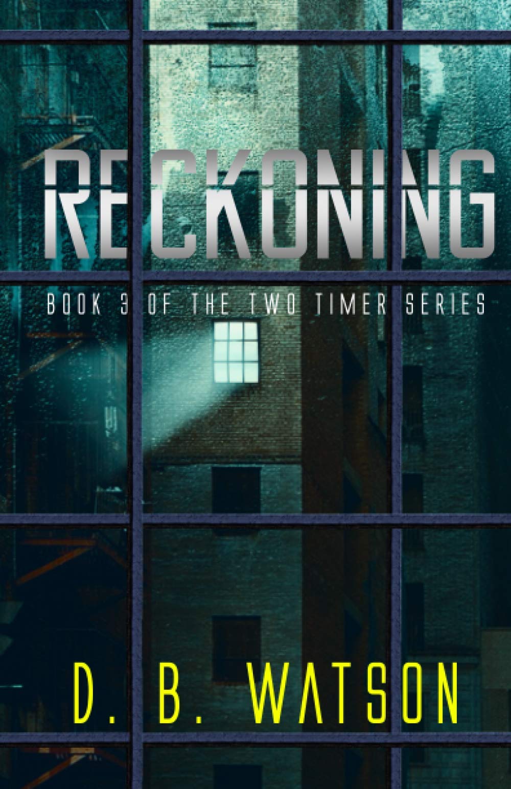 Reckoning (The Two Timer Series)