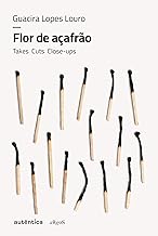 Flor de açafrão: Takes, cuts, close-ups