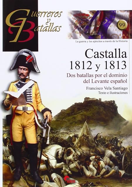 Portada de Castalla 1812-1813: Dos Batallas por el Dominio del Levante Español