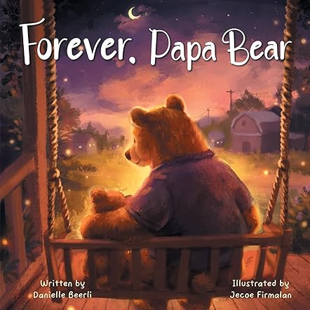 Forever, Papa Bear