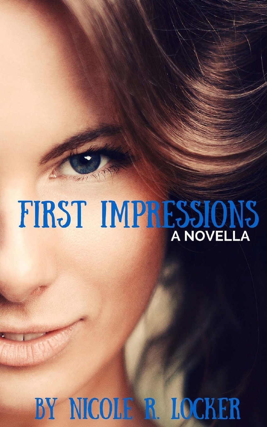 First Impressions: A Novella: Volume 1 (First Impressions Duet)