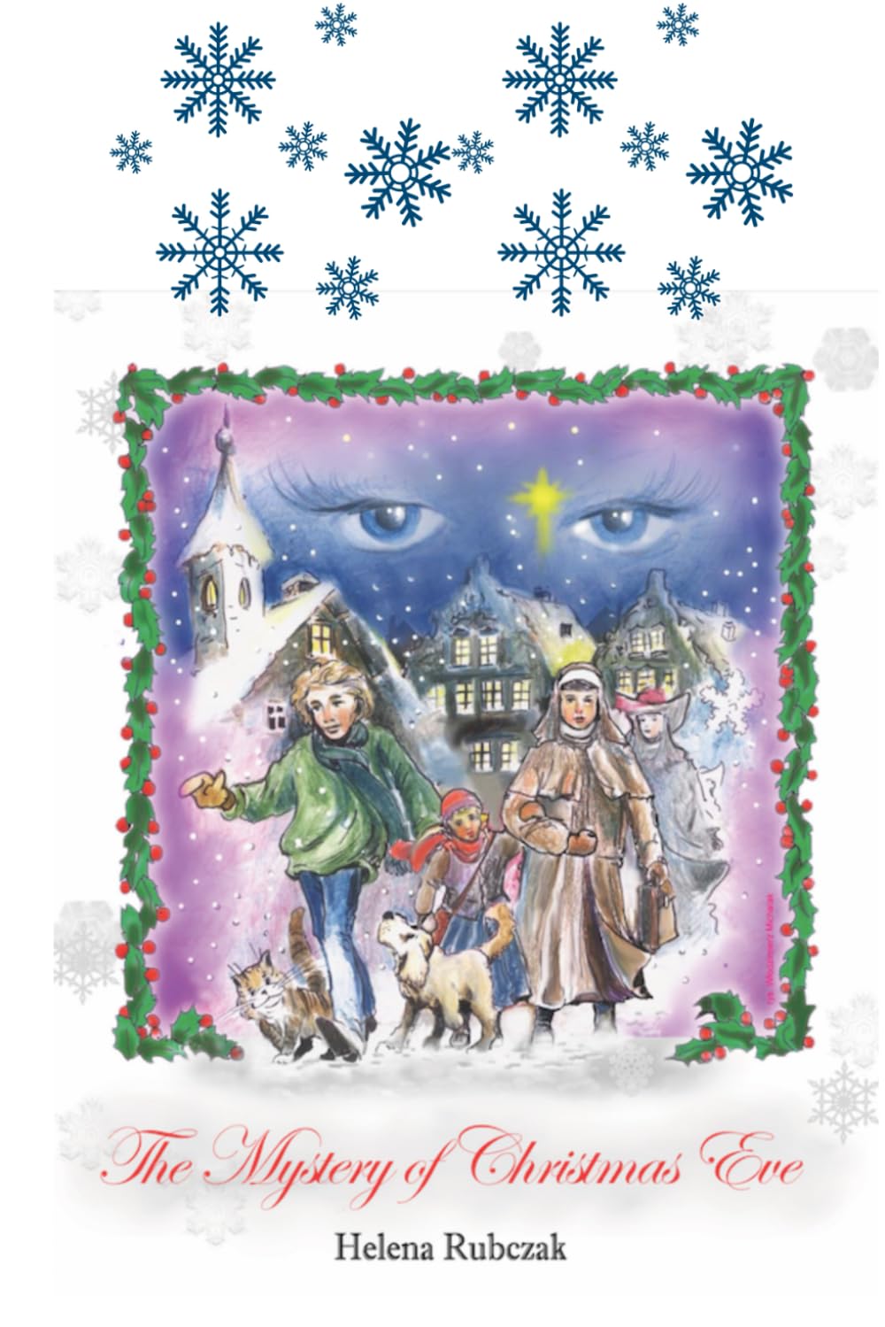The Mystery of Christmas Eve: A heartwarming Illustrated Christmas Story for Children and Families