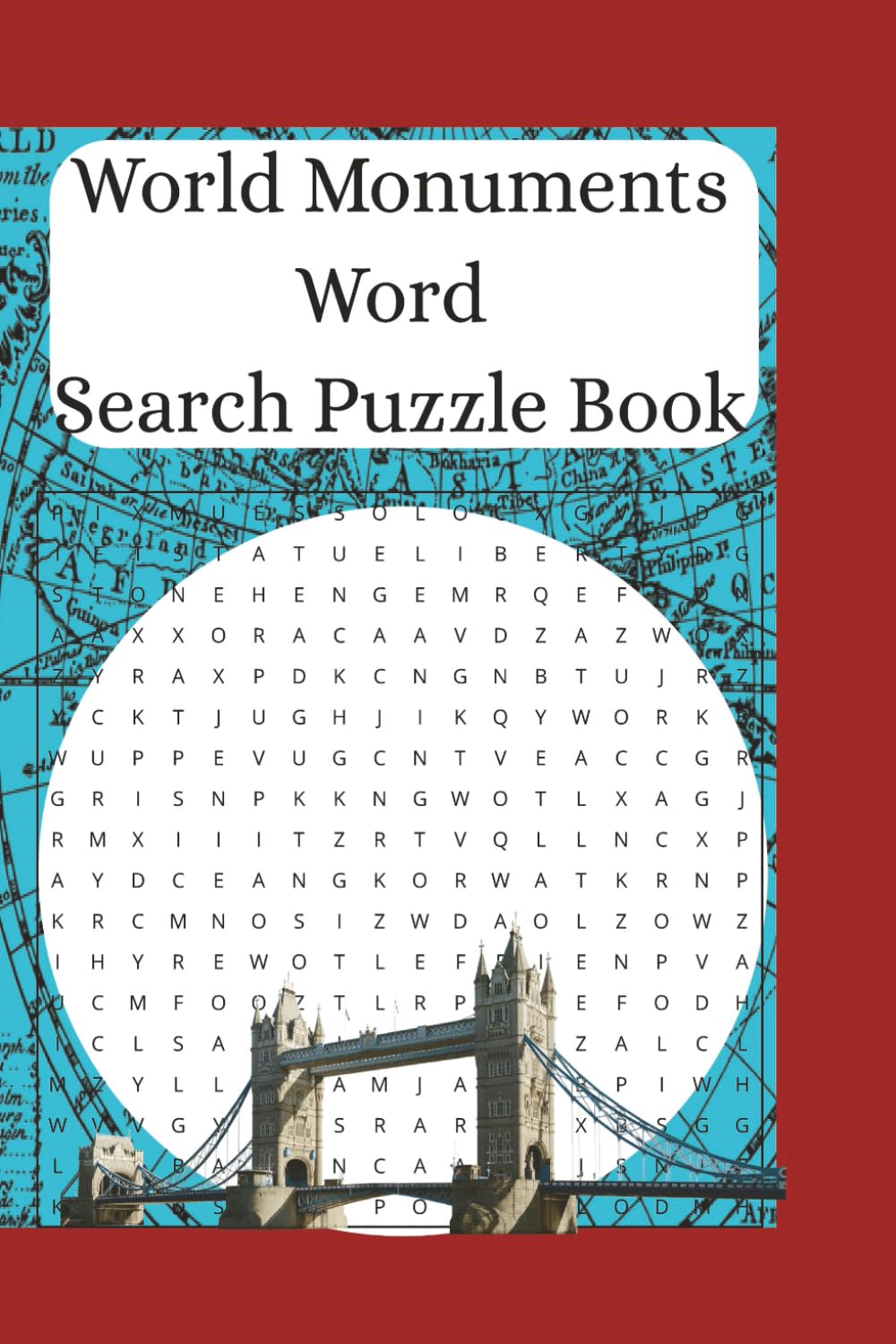 World Monuments Word Search Puzzle book: Discover the World’s Greatest Monuments One Puzzle at a Time