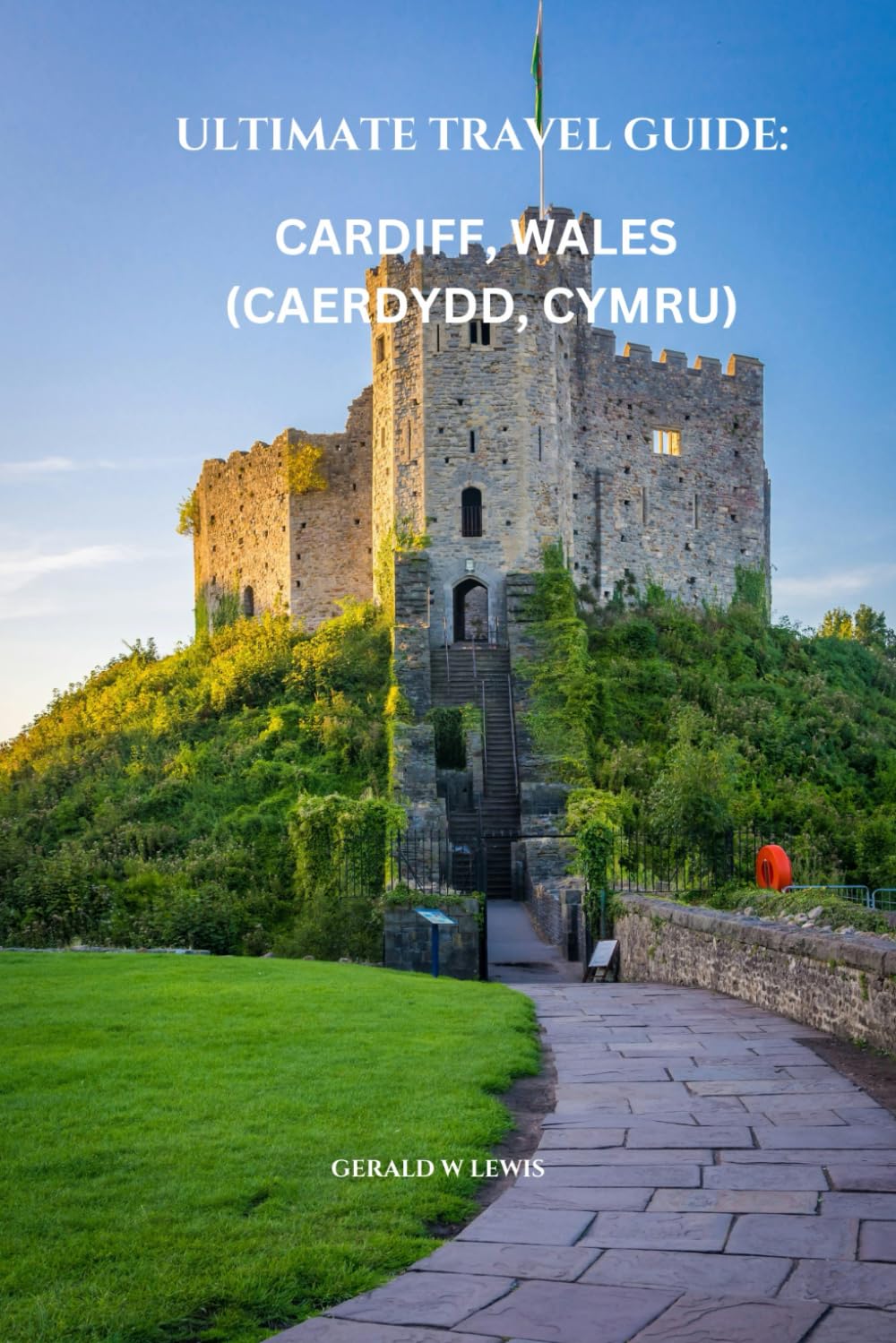 Ultimate Travel Guide: Cardiff, Wales! (Caerdydd, Cymru)