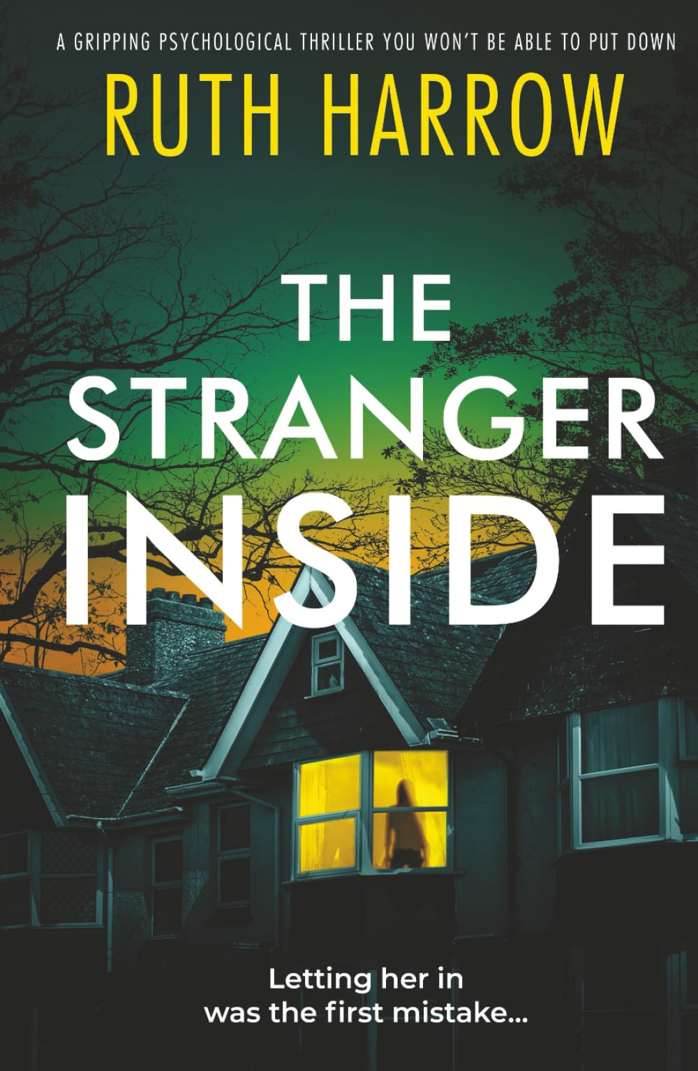 The Stranger Inside: a gripping psychological thriller you won't be able to put down
